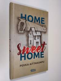 Home Sweet Home (UUSI)