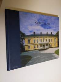 Kirkniemi : marsalkkojen kartano