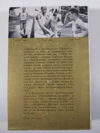 Kilpakenttien kuninkaat : yleisurheilun historia 1864-1964 : 83 kuvaa