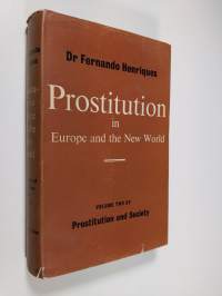 Prostitution and society, Vol. 2 - Prostitution in Europe and the New World