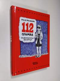 112 osumaa : sarjakuvataiteilijan päiväkirja (UUSI)