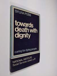 Towards Death with Dignity - Caring for Dying People