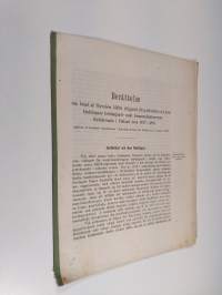 Berättelse om hvad af styrelsen blifvit tillgjordt för jordbrukets och dess binäringars befrämjande samt kommunikationernas förbättrande i Finland åren 1877-1887
