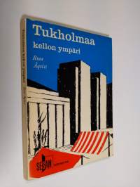 Tukholmaa kellon ympäri : opaskirjanen nähtävyyksistä, eri ruokailu-, ja huvittelu ja ostospaikoista (signeerattu)