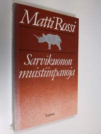 Sarvikuonon muistiinpanoja : kriittisiä kirjoituksia 1974-1981