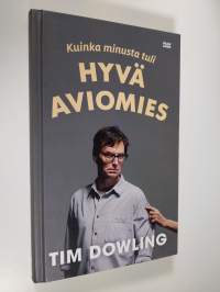 Kuinka minusta tuli hyvä aviomies (UUDENVEROINEN)