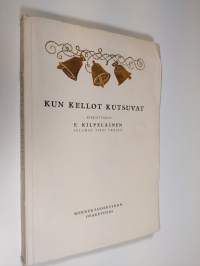 Kun kellot kutsuvat (lukematon)