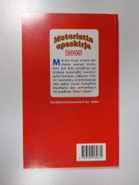 Motoristin opaskirja 2005