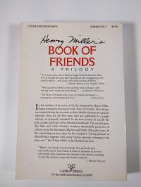 Henry Miller&#039;s Book of Friends - A Trilogy