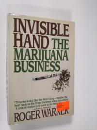 Invisible Hand - The Marijuana Business