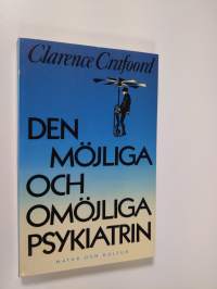 Den möjliga och omöjliga psykiatrin : utveckling och erfarenheter av sektoriserad psykiatri