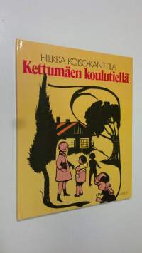 Kettumäen koulutiellä