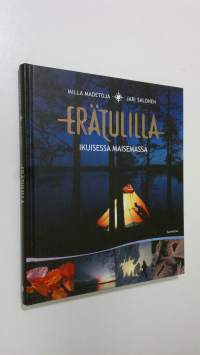 Erätulilla : ikuisessa maisemassa