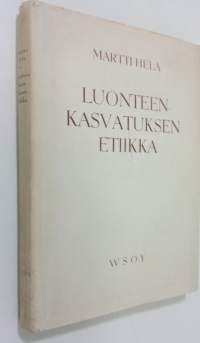 Luonteen kasvatuksen etiikka