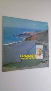 Lanzarote Y Su Folklore
