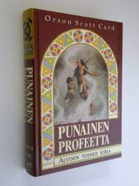 Punainen profeetta : Alvinin toinen kirja