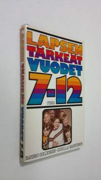 Lapsen tärkeät vuodet 7-12