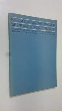 Kirjallisuudentutkijain Seuran vuosikirja 21