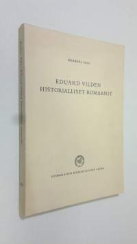 Eduard Vilden historialliset romaanit