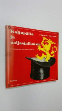 Kaljupäitä ja paljasjalkaisia : Yksikamarinen leikin kuvastimessa