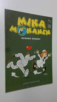 Mika Mokanen 2 - kunnon rohdot
