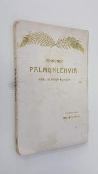 Vihkonen palmunlehviä