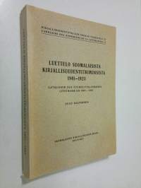 Luettelo suomalaisista kirjallisuudentutkimuksista 1901-1925 = Catalogue des etudes finlandaises litteraire en 1901-1925