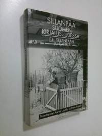 Sillanpää Suomen kirjallisuudessa : F. E. Sillanpään juhlakirja