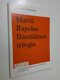 Martti Rapolan Hämäläinen trilogia (signeerattu)