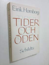 Tider och öden : strövtåg på historiens och litteraturens mark