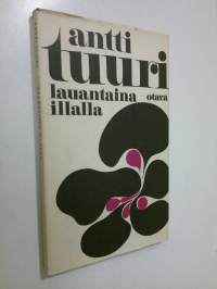 Lauantaina Illalla : novelleja