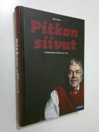 Pitkon siivut : parhaat palat vuosilta 2002-2009 (signeerattu)