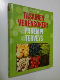 Tasainen verensokeri, parempi terveys