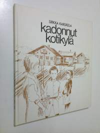 Kadonnut kotikylä (signeerattu)