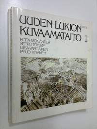 Uuden lukion kuvaamataito 1-2