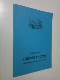 Kasvun vuodet : Etelä-Hämeen kokoomus ry. 1980-1990