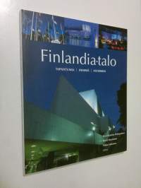 Finlandia-talo : tapahtumia, ihmisiä, musiikkia