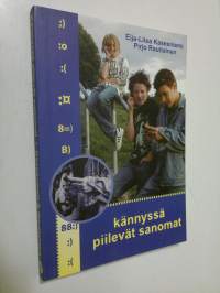 Kännyssä piilevät sanomat : nuoret, väline ja viesti