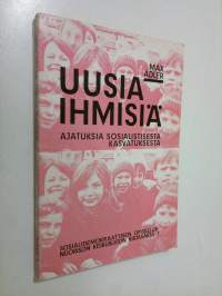 Uusia ihmisiä : ajatuksia sosialistisesta kasvatuksesta