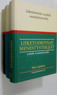 Liiketoiminta uudella vuosituhannella 1-3 : Liiketoiminnan menestystekijät ; Liiketoiminnan suunnittelu, markkinointi ja johtaminen ; Liiketoiminnan kehittäminen