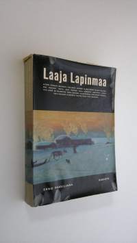 Laaja Lapinmaa : valikoima Lapin kirjallisuutta 2