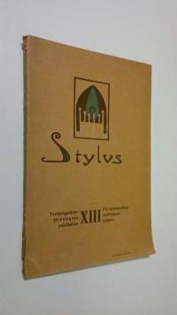 Stylus : Piirustusopettajayhdistyksen julkaisu XIII