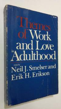 Themes of Work and Love in Adulthood