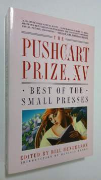 The Pushcart Prize XV : best of the small presses