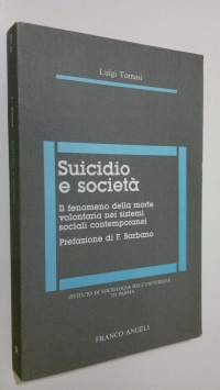 Suicido e societa : Il fenomeno della morte volontaria nei sistemi sociali contemporanei