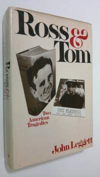 Ross and Tom : two American tragedies