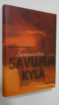 Sammuneitten savujen kylä