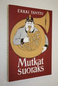 Mutkat suoraks : kuvitettuja sananparsia