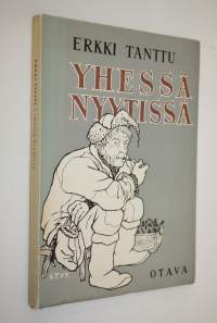 Yhessä nyytissä kun Keräsen terveisiet : kuvitettuja sananparsia