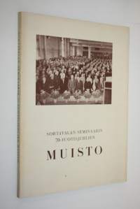 Sortavalan seminaarin 70-vuotisjuhlien 1-2.7.1950 muisto